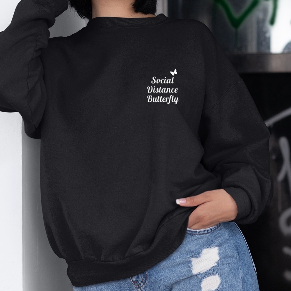 NEW Social Distance Butterfly Sweatshirt Soft Top